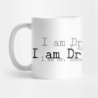 I am Dr Remulak Mug
